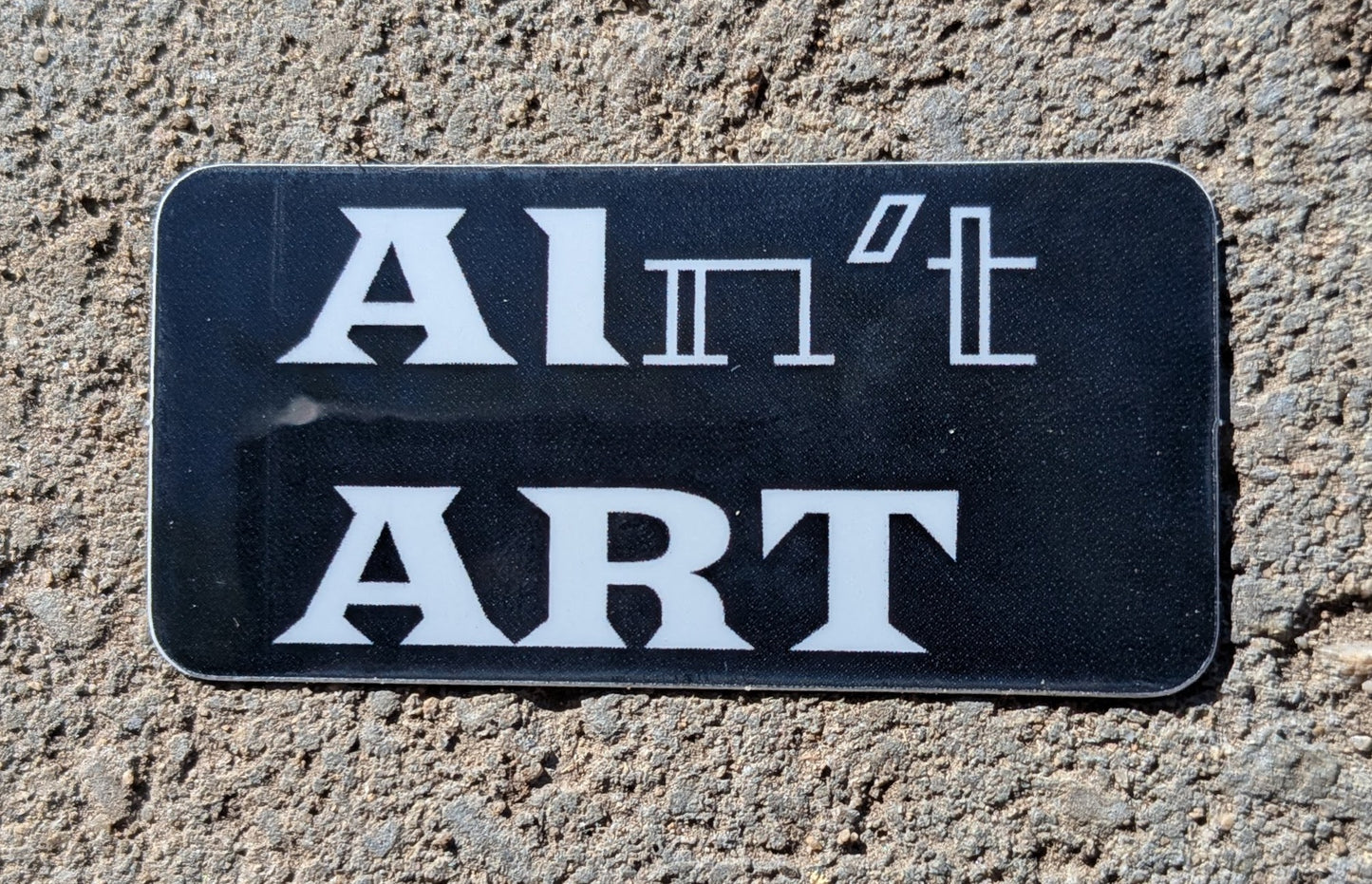 AI AIN'T ART rectangle sticker